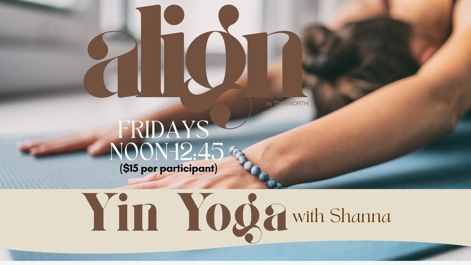 Yin Yoga with Shanna @Align